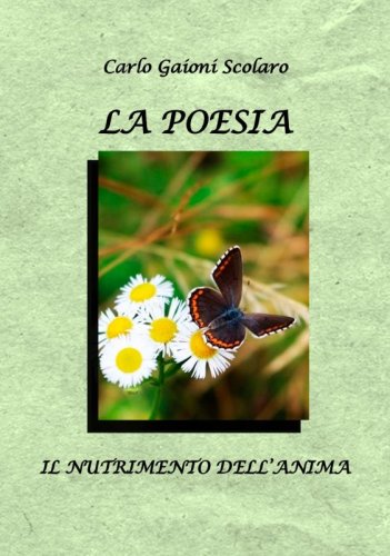 La Poesia - Il nutrimento dell'anima