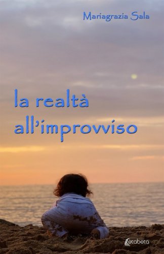La realtà all’improvviso