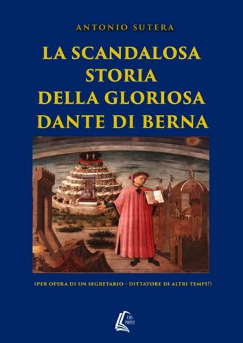La scandalosa storia della gloriosa Dante di Berna