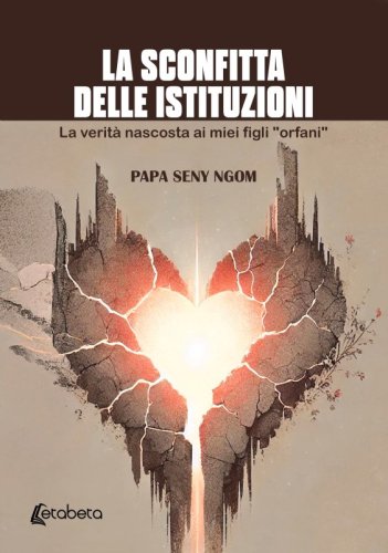 La sconfitta delle istituzioni. La verità nascosta ai miei figli "orfani"