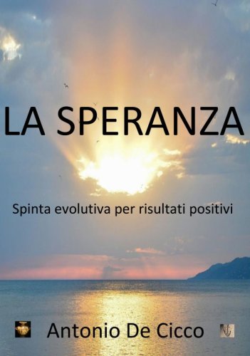 La speranza - Spinta evolutiva per risultati positivi