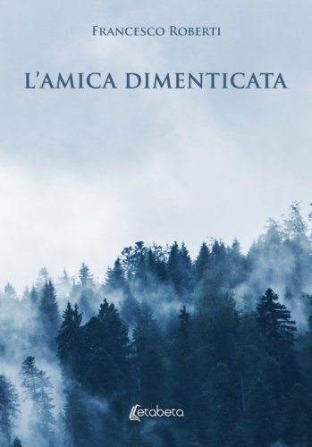 L’amica dimenticata