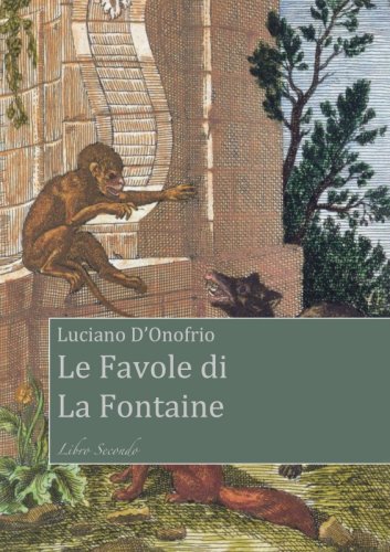 Le Favole di La Fontaine - Libro Secondo