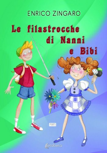 Le filastrocche di Nanni e Bibi