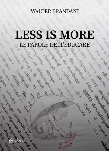Less is more - Le parole dell’educare