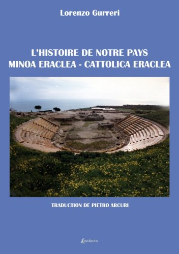L’historie de notre pays minoa eraclea – cattolica eraclea