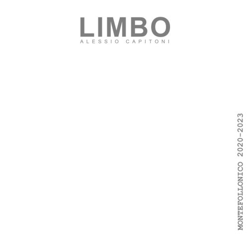 Limbo - Montefollonico 2020-2023