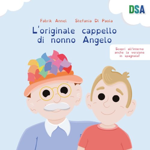 L'originale cappello di nonno Angelo