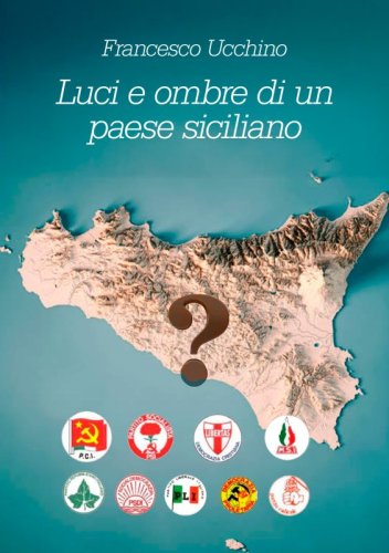Luci e ombre di un paese siciliano
