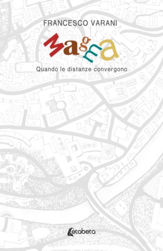 Magma - Quando le distanze convergono