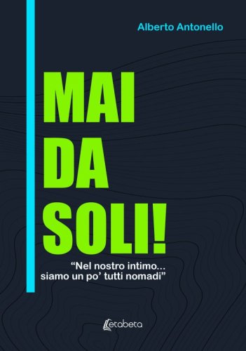 Mai da soli!