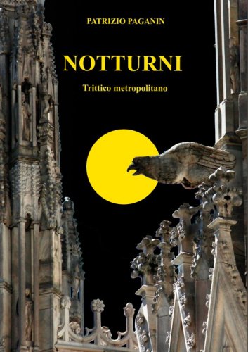 Notturni - Trittico metropolitano