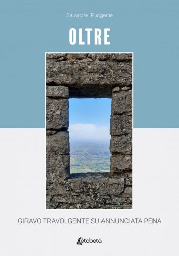 Oltre - Giravo travolgente su annunciata pena