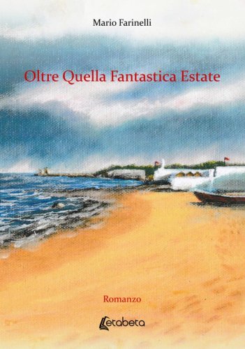Oltre Quella Fantastica Estate