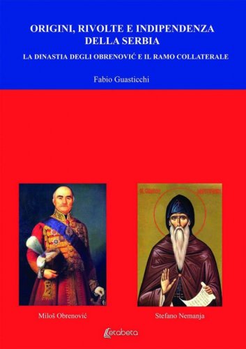 Origini, rivolte e indipendenza della Serbia - La dinastia degli Obrenović e il ramo collaterale