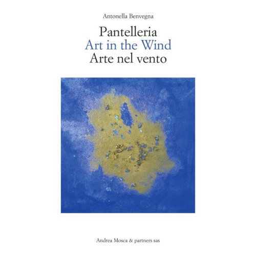Pantelleria Art in the Wind. Arte nel vento