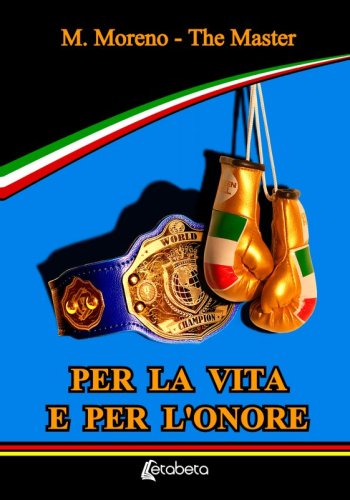Per la vita e per l'onore