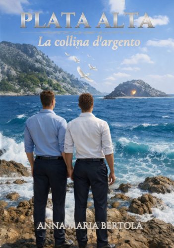 Plata alta. La collina d'argento