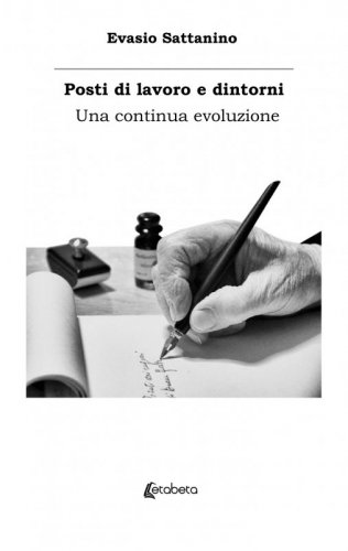 Posti di lavoro e dintorni - Una continua evoluzione