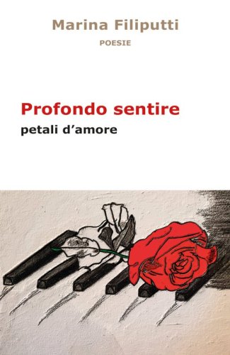 Profondo sentire - petali d'amore