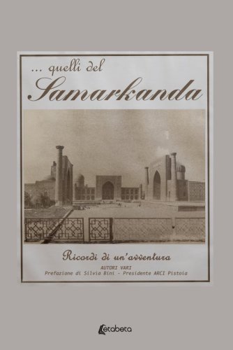 ...quelli del Samarkanda - Ricordi di un’avventura