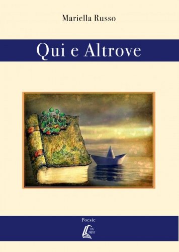 Qui e altrove