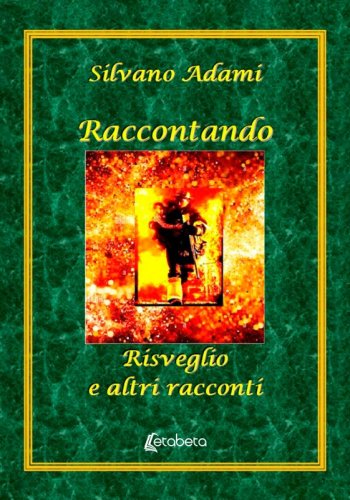 Raccontando - Risveglio e altri racconti