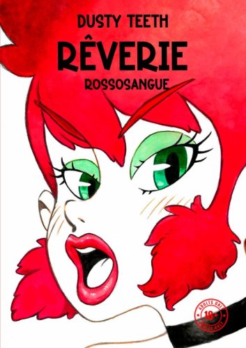 R&ecirc;verie - Rossosangue