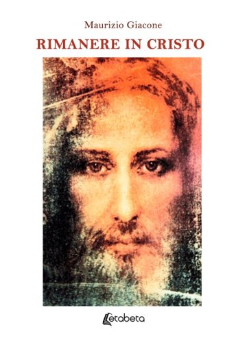Rimanere in Cristo