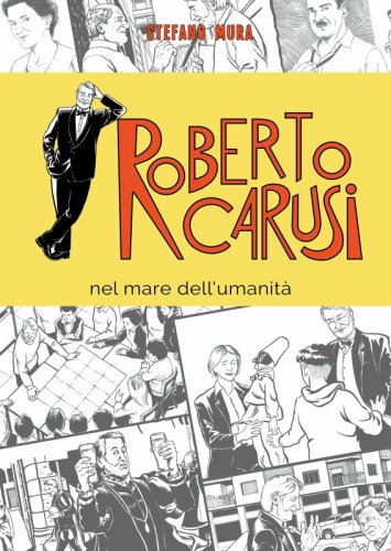 Roberto Carusi - nel mare dell’umanità