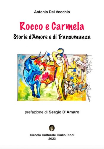 Rocco e Carmela. Storie d'Amore e di Transumanza