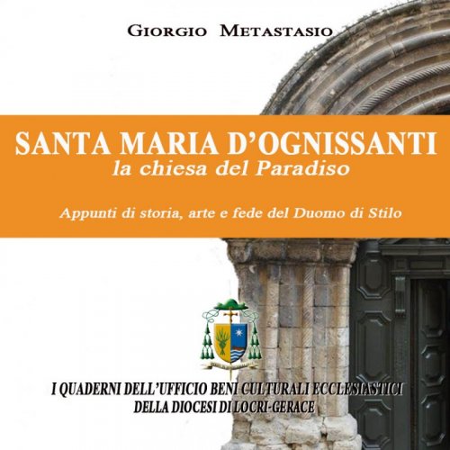 Santa Maria D'Ognissanti - la chiesa del Paradiso