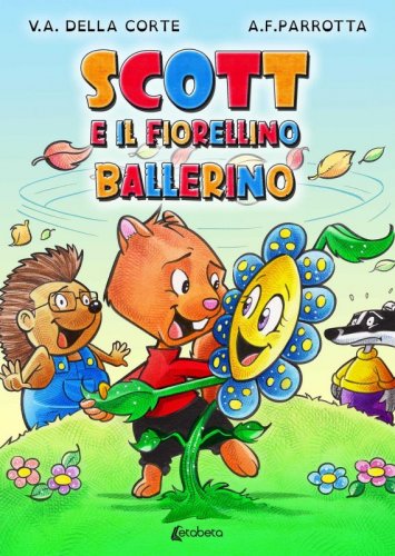 Scott e il fiorellino ballerino