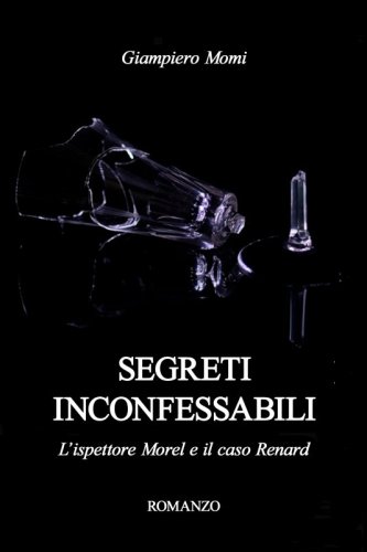 Segreti inconfessabili - L’ispettore Morel e il caso Renard