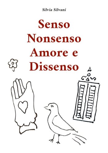Senso Nonsenso Amore e Dissenso