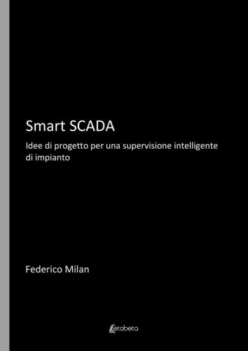 Smart Scada - Idee di progetto per una supervisione intelligente di impianto