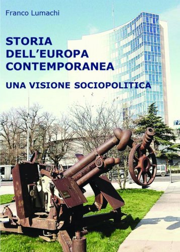 Storia dell'Europa Contemporanea - una visione sociopolitica