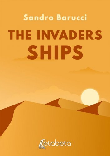 The Invaders Ships