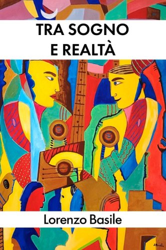 Tra sogno e realt&agrave;