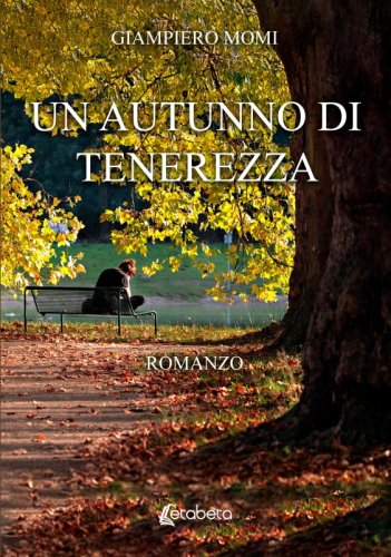 Un autunno di tenerezza