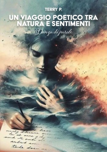Un viaggio poetico tra natura e sentimenti - Danza di parole