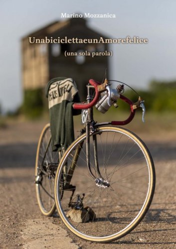 Una bicicletta e un amore felice - (una sola parola)
