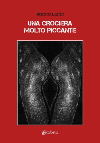 Una crociera molto piccante