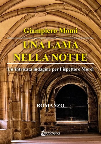 Una lama nella notte - Un’intricata indagine per l’ispettore Morel