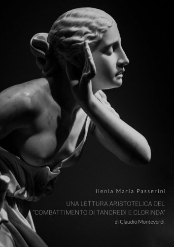 Una lettura aristotelica del “combattimento di Tancredi e Clorinda” di Claudio Monteverdi