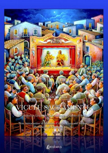 Viculu Sacramentu - Romanzo in lingua siciliana dedicato al popolo di Sicilia