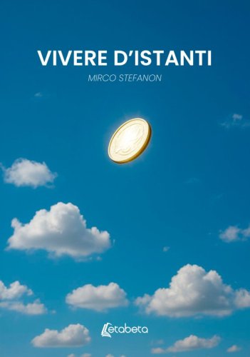 Vivere d&rsquo;istanti