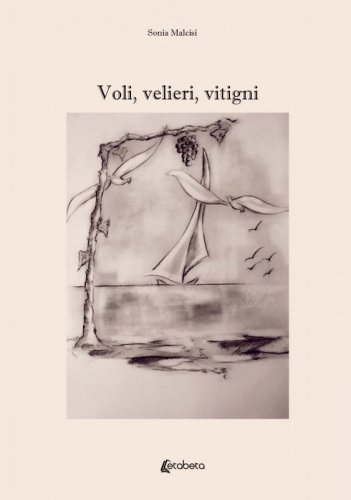 Voli, velieri, vitigni